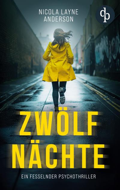 Zwölf Nächte | Ein fesselnder Psychothriller