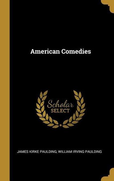 American Comedies
