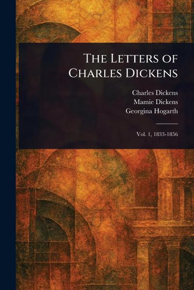 The Letters of Charles Dickens