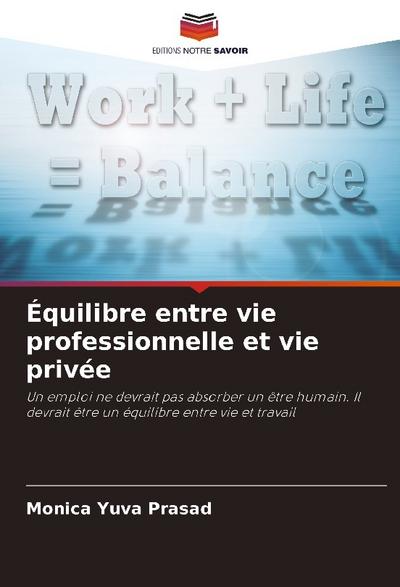 Équilibre entre vie professionnelle et vie privée