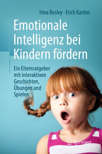 Emotionale Intelligenz bei Kindern fördern