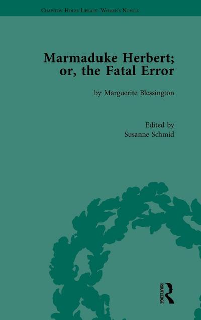 Marmaduke Herbert; or, the Fatal Error