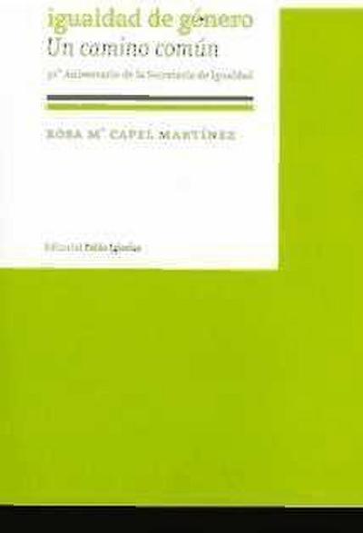 Capel Martínez, R: Socialismo e igualdad de género : un cami