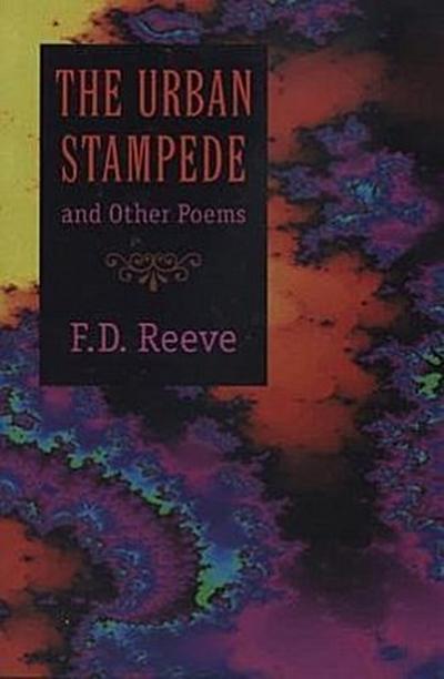 The Urban Stampede: And Other Poems
