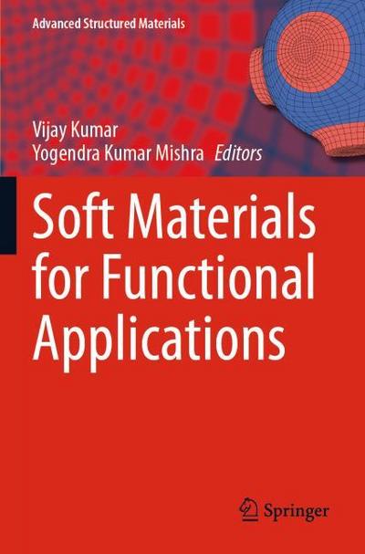 Soft Materials for Functional Applications