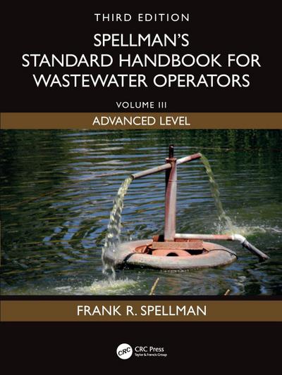 Spellman’s Standard Handbook for Wastewater Operators