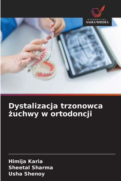 Dystalizacja trzonowca ¿uchwy w ortodoncji