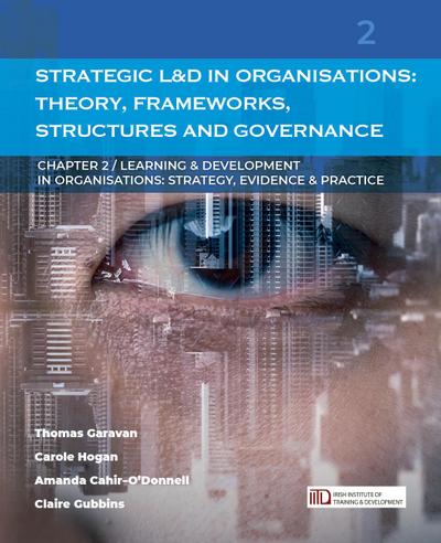 Strategic Learning & Development in Organisations: Theory, Frameworks, Structures and Governance