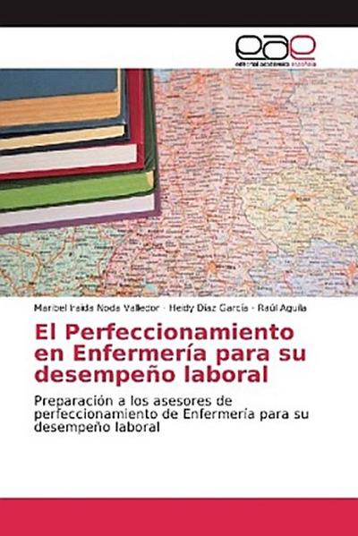El Perfeccionamiento en Enfermería para su desempeño laboral