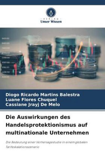 Die Auswirkungen des Handelsprotektionismus auf multinationale Unternehmen