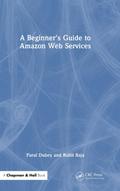 A Beginners Guide to Amazon Web Services