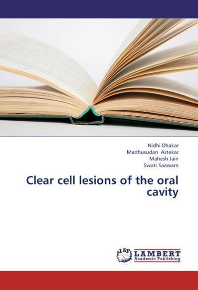 Clear cell lesions of the oral cavity