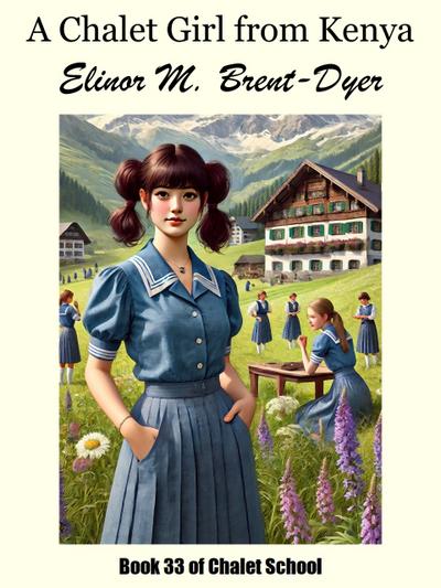 A Chalet Girl from Kenya