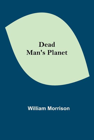 Dead Man’s Planet