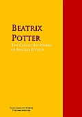The Collected Works of Beatrix Potter