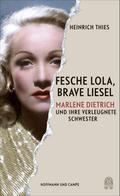 Fesche Lola, brave Liesel