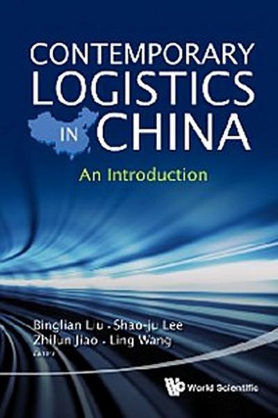 Contemporary Logistics In China: An Introduction