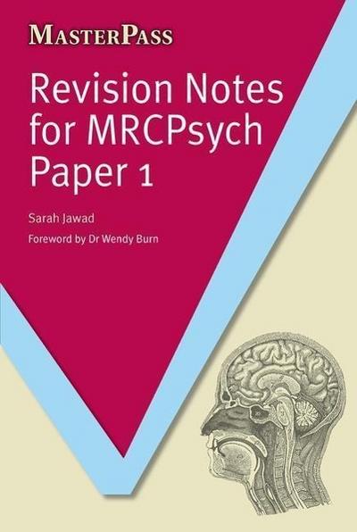Sarah, J: Revision Notes for MRCPsych Paper 1