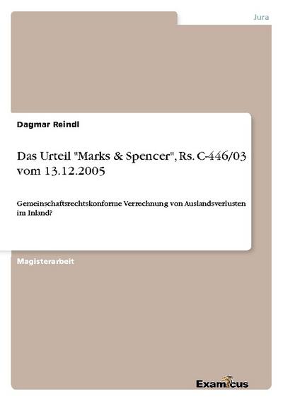 Das Urteil ’Marks & Spencer’, Rs.C-446/03 vom 13.12.2005