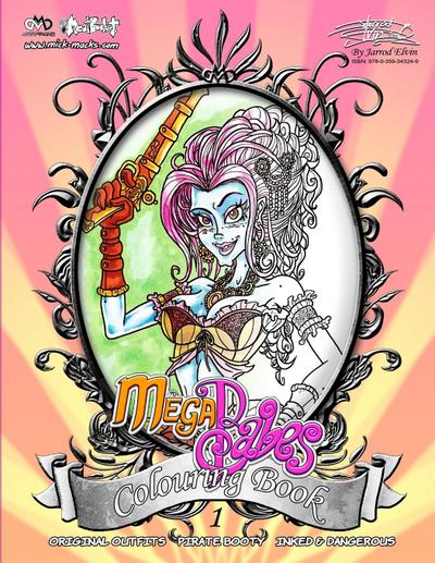 MickMacks’ Meatbucket MegaBabes’ Colouring Book 1