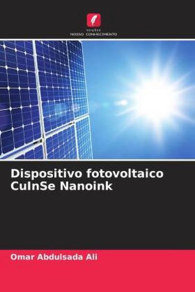 Dispositivo fotovoltaico CuInSe Nanoink