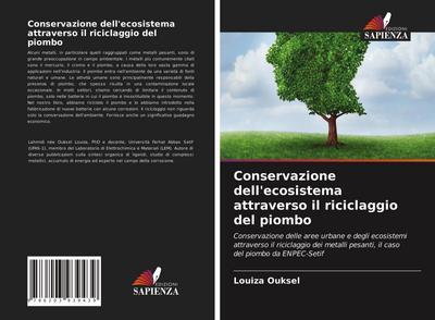 Conservazione dell’ecosistema attraverso il riciclaggio del piombo