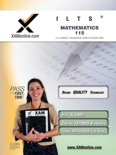 Ilts Mathematics 115 Teacher Certification Test Prep Study Guide