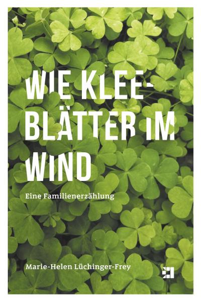 Wie Kleeblätter im Wind