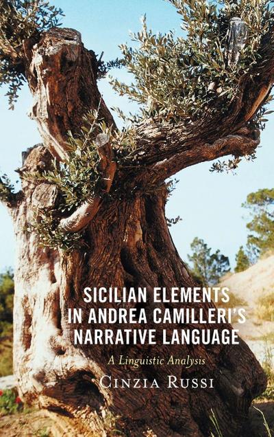 Sicilian Elements in Andrea Camilleri’s Narrative Language