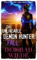 The Unlikeable Demon Hunter: Fall