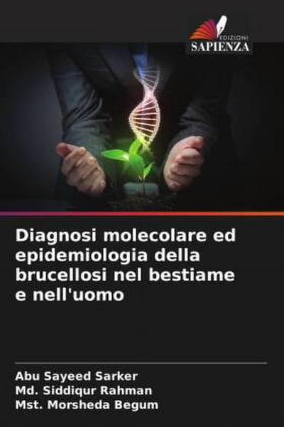 Diagnosi molecolare ed epidemiologia della brucellosi nel bestiame e nell’uomo
