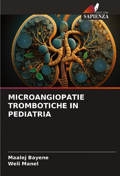 MICROANGIOPATIE TROMBOTICHE IN PEDIATRIA