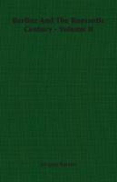 Berlioz And The Romantic Century - Volume Ii