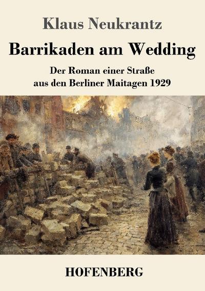 Barrikaden am Wedding
