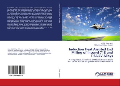 Induction Heat Assisted End Milling of Inconel 718 and Ti6Al4V Alloys