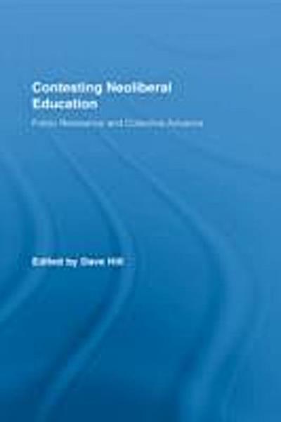 Contesting Neoliberal Education