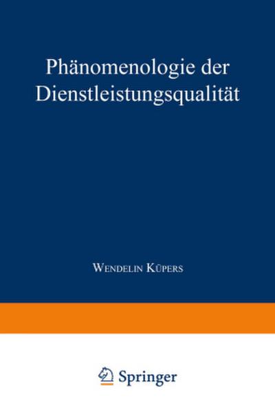 Phänomenologie der Dienstleistungsqualität