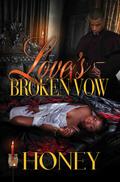Love’s Broken Vow