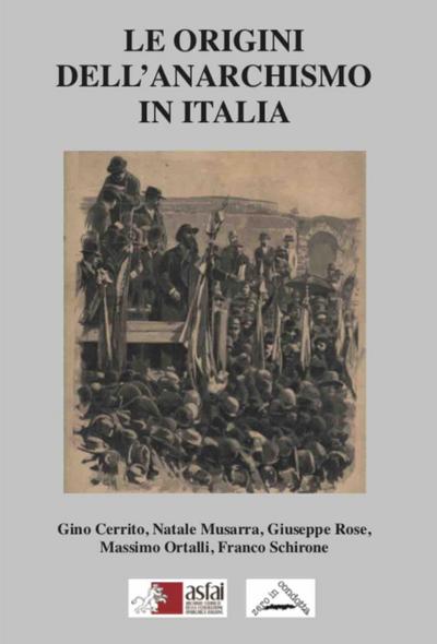 Le origini dell’anarchismo in Italia