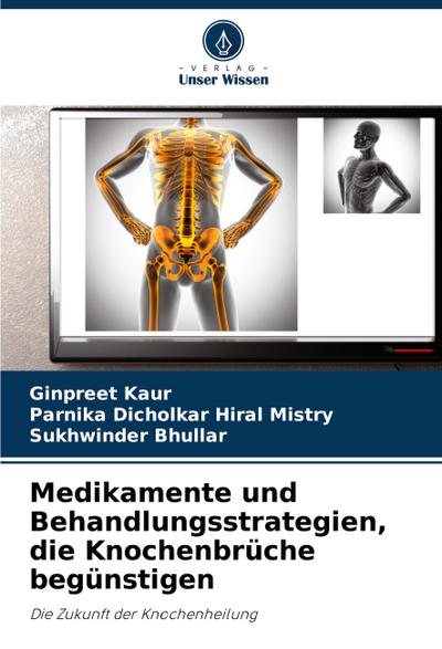 Medikamente und Behandlungsstrategien, die Knochenbrüche begünstigen