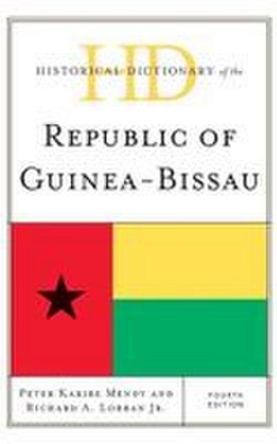 Historical Dictionary of the Republic of Guinea-Bissau