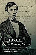 Lincoln and the Politics of Slavery