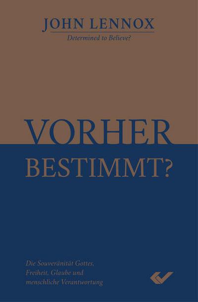 Vorher bestimmt?