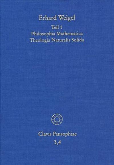 Erhard Weigel: Werke IV,1-2