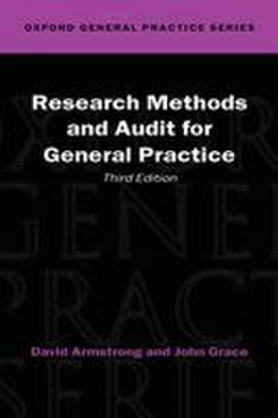 Research Methods and Audit for General Practice