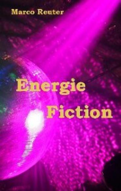 Energie Fiction