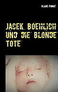 Jacek Boehlich und die blonde Tote