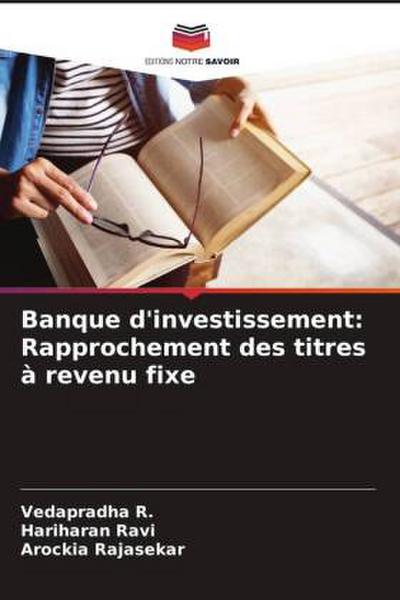 Banque d’investissement: Rapprochement des titres à revenu fixe