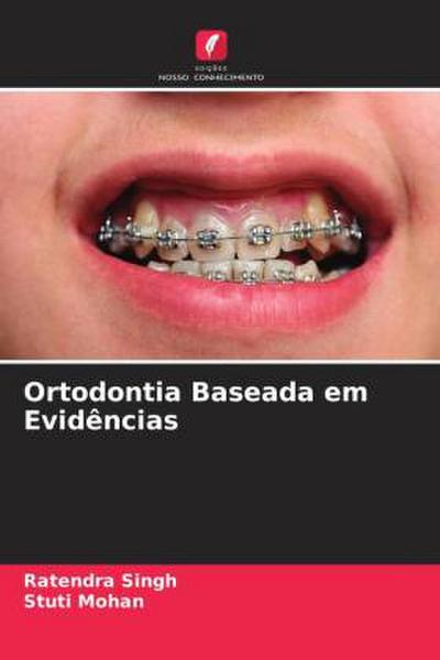 Ortodontia Baseada em Evidências