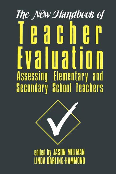 The New Handbook of Teacher Evaluation